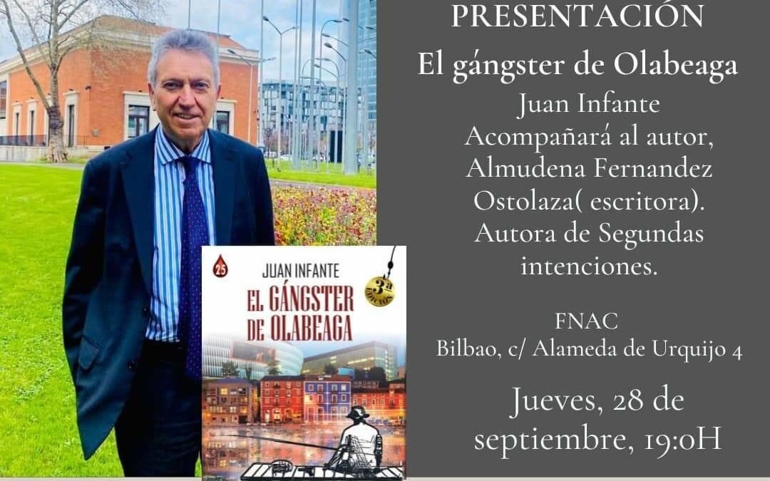 El Gángster de Olabeaga, de Juan Infante