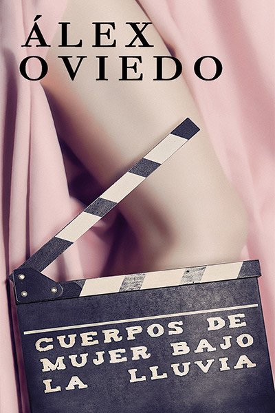 Cuerpos de mujer bajo la lluvia ← Álex Oviedo