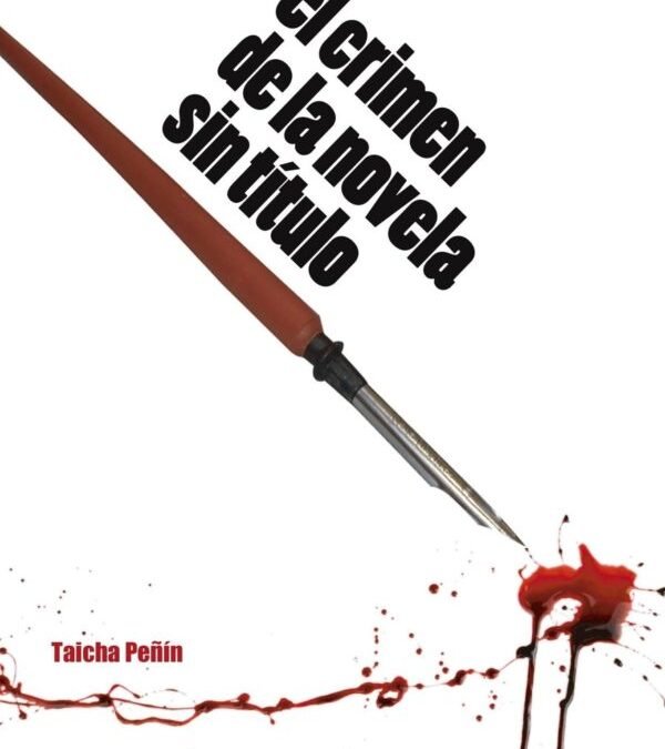 El crimen de la novela sin título ← Taicha Peñín