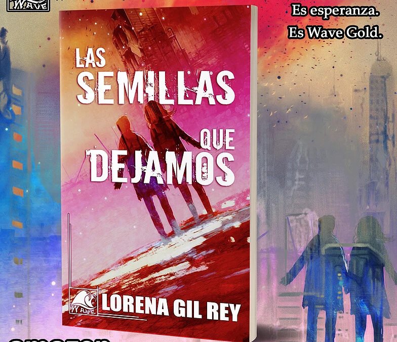 Las semillas que dejamos ← Lorena Gil Rey