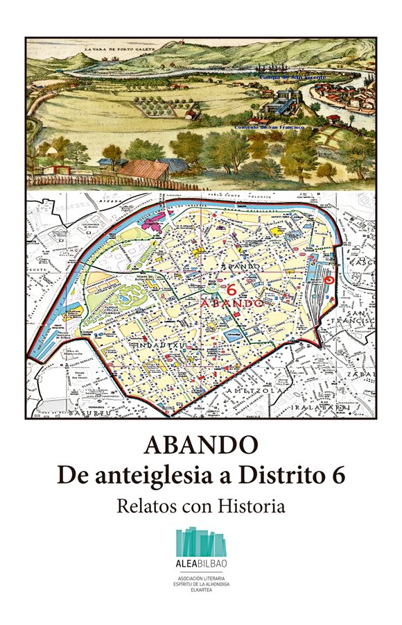 Abando (De anteiglesia a Distrito 6) – Relatos con historia ← Varios Autores