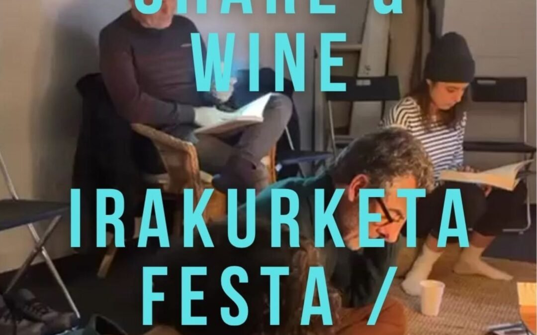 READ, SHARE & WINE-Irakurketa Festa / Reading Party