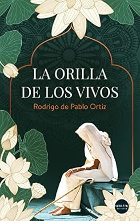 RODRIGO DE PABLO – LA ORILLA DE LOS VIVOS. Encuentros para reflexionar sobre lo humano y lo divino
